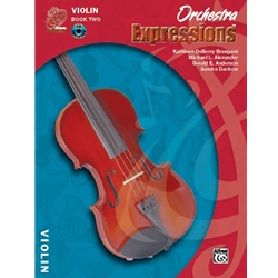 Orchestra Expressions , Book Two: Student Edition [Violin] Book & Online Audio