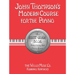 Thompson's Modern Course for the Piano 1st Grade