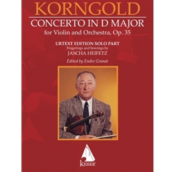 Korngold Concerto in D Major for Violin and Orchestra Opus 35 Solo Part Urtext Edition